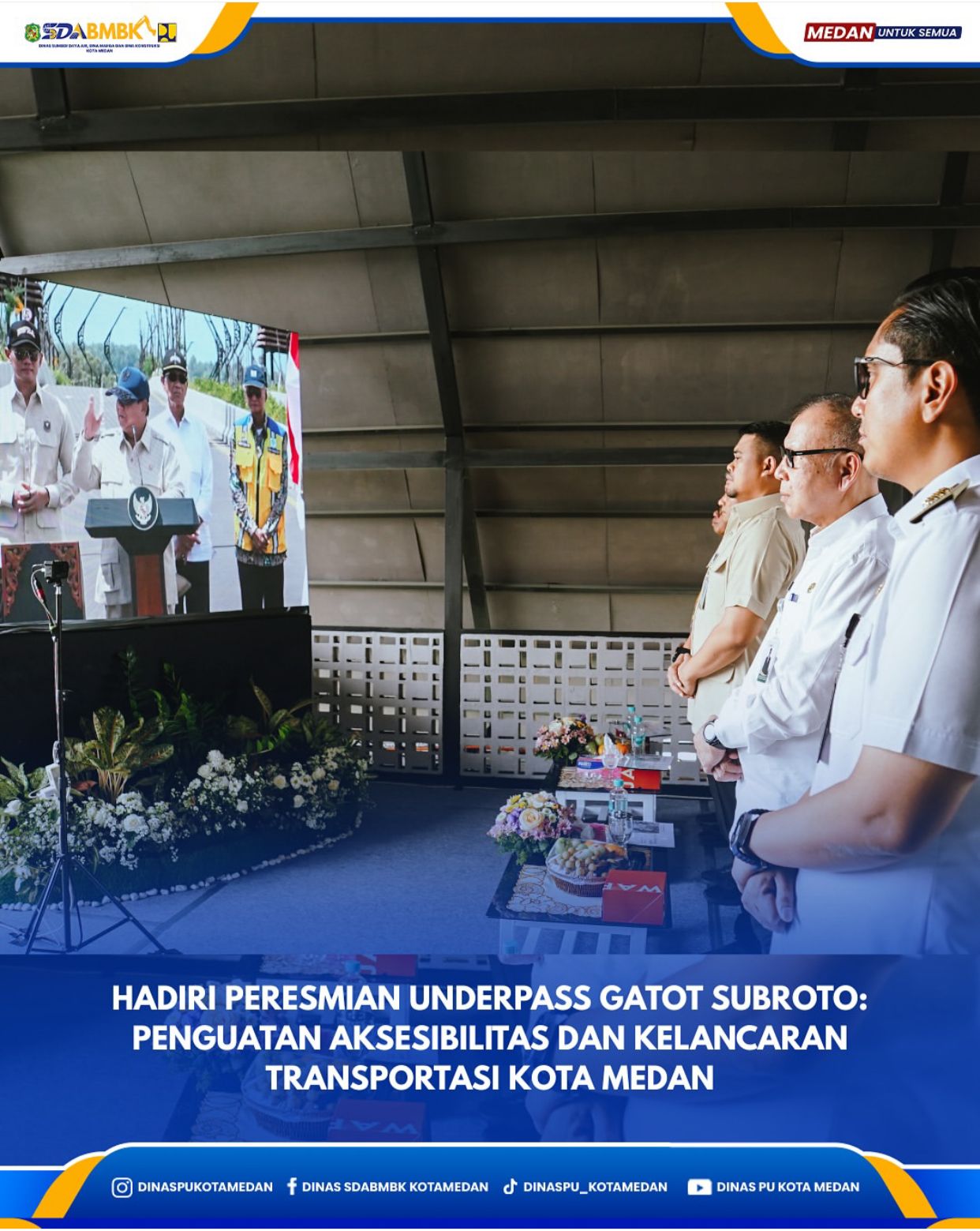 Hadiri Peresmian Underpass Gatot Subroto: Penguatan Aksesibilitas dan Kelancaran Transportasi Kota Medan